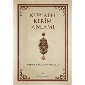 Kur'an-ı Kerim Anlamı - Abdülbaki Gölpınarlı