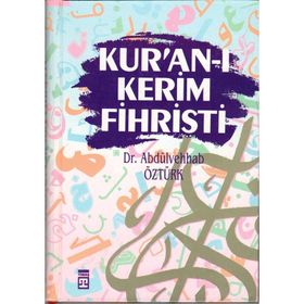 KUR´AN-I KERIM FIHRISTI - ABDÜLVEHHAB ÖZTÜRK