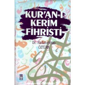 KUR´AN-I KERIM FIHRISTI - ABDÜLVEHHAB ÖZTÜRK