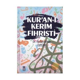 KUR´AN-I KERIM FIHRISTI - ABDÜLVEHHAB ÖZTÜRK