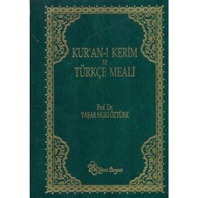 Kuran-ı Kerim Meali (Büyük Metinli Yeşil) - - Yaşar Nuri Öztürk