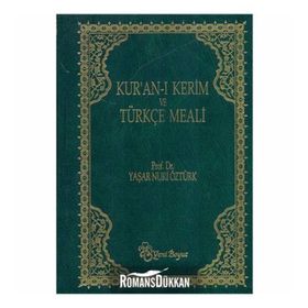 Kuran-ı Kerim Meali (Büyük Metinli Yeşil) - - Yaşar Nuri Öztürk
