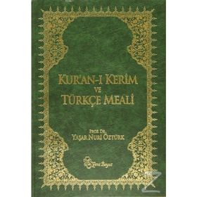 KUR'AN-I KERIM MEALI ( METINLI-BÜYÜK BOY) - YAŞAR NURI ÖZTÜRK