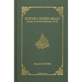 KUR'AN-I KERIM MEALI - MUSTAFA ÖZTÜRK