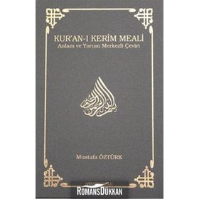 KUR'AN-I KERIM MEALI - MUSTAFA ÖZTÜRK