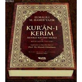 KUR'AN-I KERIM (RENKLI KELIME MEALI) - ELMALILI MUHAMMED HAMDI YAZIR