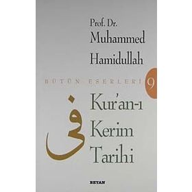KUR`AN-I KERIM TARIHI - MUHAMMED HAMIDULLAH