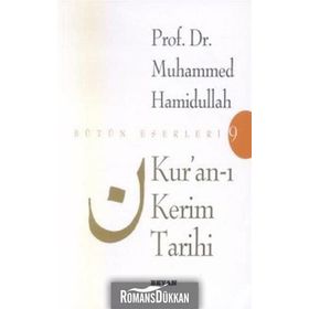KUR`AN-I KERIM TARIHI - MUHAMMED HAMIDULLAH