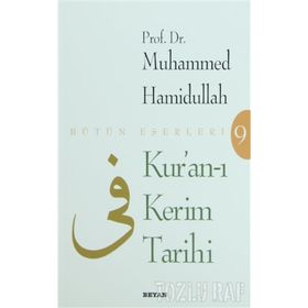 KUR`AN-I KERIM TARIHI - MUHAMMED HAMIDULLAH