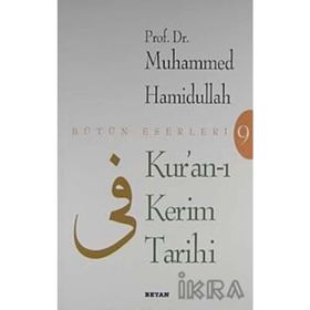 KUR`AN-I KERIM TARIHI - MUHAMMED HAMIDULLAH