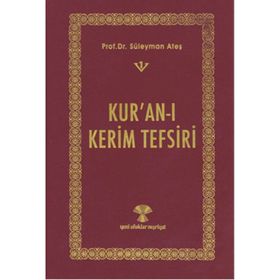 Kur’an-ı Kerim Tefsiri 3 Cilt - Prof. Dr. Süleyman Ateş