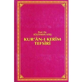 Kur’an-ı Kerim Tefsiri 3 Cilt - Prof. Dr. Süleyman Ateş
