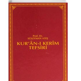 KUR'AN-I KERIM TEFSIRI (6 CILT, 1. HAMUR) - SÜLEYMAN ATEŞ