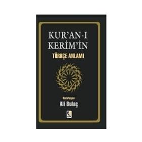 KURAN-I KERIM TÜRKÇE ANLAMI (CEP BOY) - ALI BULAÇ