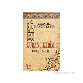 KURAN-I KERIM TÜRKÇE MEALI - ELMALILI MUHAMMED HAMDI YAZIR