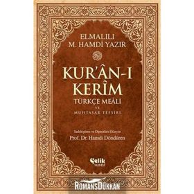 KUR'AN-I KERIM TÜRKÇE MEALI VE MUHTASAR TEFSIRI - ELMALILI MUHAMMED HAMDI YAZIR