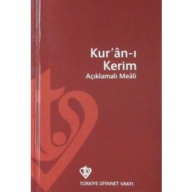 KUR'AN-I KERIM VE AÇIKLAMALI MEALI - GENEL