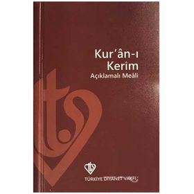 KUR'AN-I KERIM VE AÇIKLAMALI MEALI - GENEL