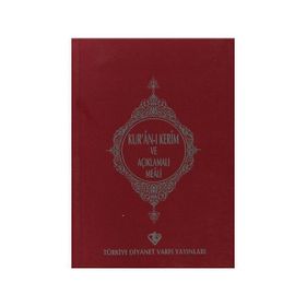 KUR'AN-I KERIM VE AÇIKLAMALI MEALI - GENEL