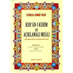 KURAN-I KERIM VE AÇIKLAMALI MEALI (ORTA BOY, CILTLI KALIN) BILGISAYAR HATLI - ELMALILI MUHAMMED HAMDI YAZIR