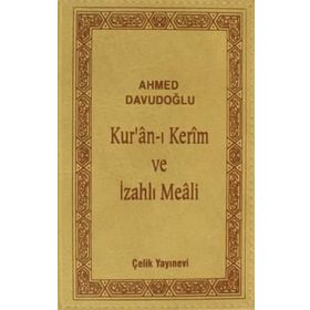Kur’an-ı Kerim ve İzahlı Meali Ciltli - Ahmet Davudoğlu