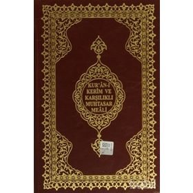 KUR'AN-I KERIM VE KARŞILIKLI MUHTASAR MEALI - AHMED HUSREV ALTINBAŞAK