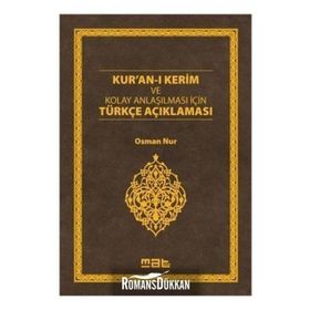 Kur’an-ı Kerim ve Kolay Anlaşılması İçin Türkçe Açıklaması - Osman Nur