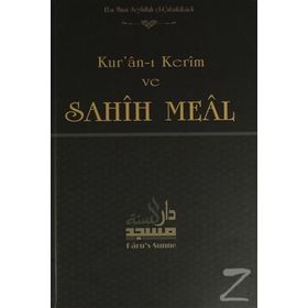 Kur’an-ı Kerim ve Sahih Meal - Ebu Muaz Seyfullah el-Çabukabadi