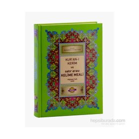 KUR'AN-I KERIM VE SATIR ARASI KELIME MEALI (ORTA BOY) BILGISAYAR HATLI - AÇIKLAMALI MEAL - RENKLI - ELMALILI MUHAMMED HAMDI YAZIR