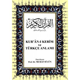 KUR'AN-I KERIM VE TÜRKÇE ANLAMI - GENEL