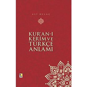 KUR'AN-I KERIM VE TÜRKÇE ANLAMI - GENEL