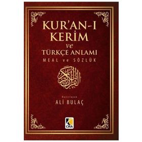 Kur’an-ı Kerim ve Türkçe Anlamı Meal ve Sözlük - Ali Bulaç