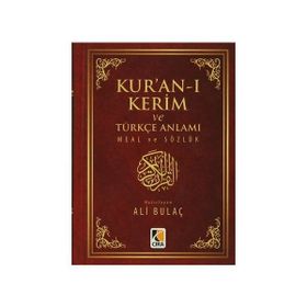 Kur’an-ı Kerim ve Türkçe Anlamı Meal ve Sözlük - Ali Bulaç