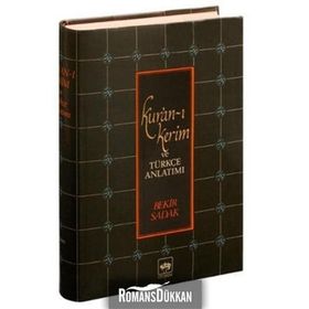KUR'AN-I KERIM VE TÜRKÇE ANLATIMI (CILTLI, METINLI) - BEKIR SADAK