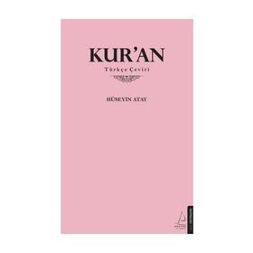 KUR'AN-I KERIM VE TÜRKÇE ÇEVIRISI - HÜSEYIN ATAY