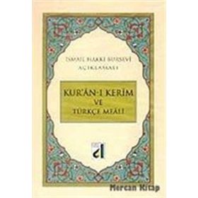 KURAN-I KERİM VE TÜRKÇE MEALİ (CİLTLİ) - İSMAIL HAKKI BURSEVI