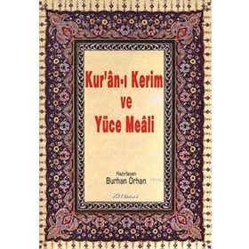 Kur’an-ı Kerim ve Yüce Meali Orta Boy - Burhan Orhan