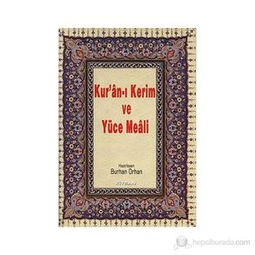 Kur’an-ı Kerim ve Yüce Meali Orta Boy - Burhan Orhan