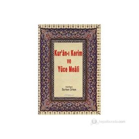 Kur’an-ı Kerim ve Yüce Meali Orta Boy - Burhan Orhan