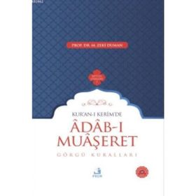Kur’an-ı Kerim’de Adab-ı Muaşeret - M. Zeki Duman