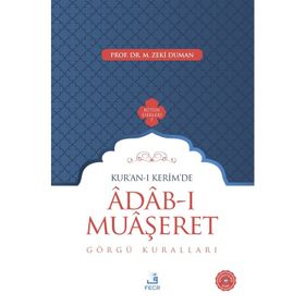 Kur’an-ı Kerim’de Adab-ı Muaşeret - M. Zeki Duman