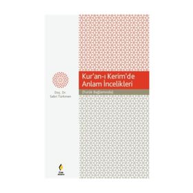 Kur’an-ı Kerim’de Anlam İncelikleri - Sabri Türkmen