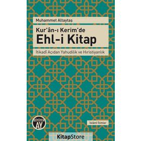 Kur’an-ı Kerim’de Ehl-i Kitap - Muhammed Altaytaş