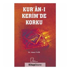 Kur'an-ı Kerim'de Korku - Ahmet Nair