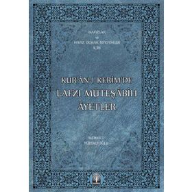 KUR'AN-I KERIM'DE LAFZI MÜTEŞABIH AYETLER - MEHMET TÜFEKÇIOĞLU