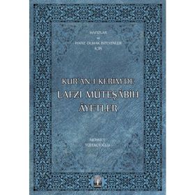 KUR'AN-I KERIM'DE LAFZI MÜTEŞABIH AYETLER - MEHMET TÜFEKÇIOĞLU