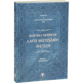 KUR'AN-I KERIM'DE LAFZI MÜTEŞABIH AYETLER - MEHMET TÜFEKÇIOĞLU