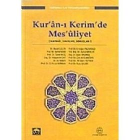 KUR'AN-I KERIM'DE MES'ULIYET KAYNAĞI SINIRLARI SONUÇLARI - KOLEKTIF