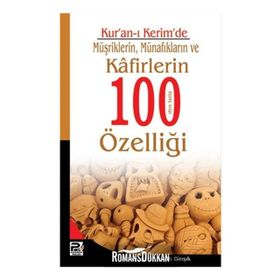 Kur’an-ı Kerim’de Müşriklerin, Münafıkların ve Kafirlerin 100’den Fazla Özelliği - Feyzullah Birışık