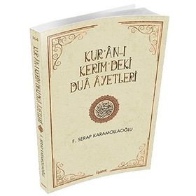 Kur’an-ı Kerim’deki Dua Ayetleri - Fatma Serap Karamollaoğlu